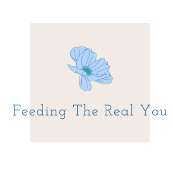 Feeding The Real You